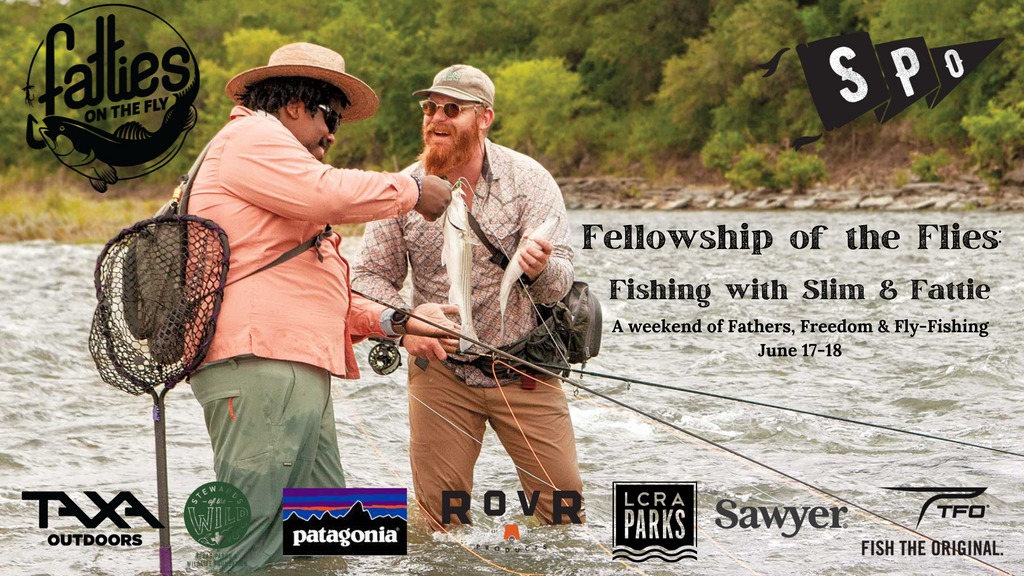 Fellowship of The Flies: A Weekend of Fly Fishing, Fatherhood, and Freedom